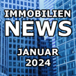IMMOBILIEN-NEWSLETTER JANUAR 2024