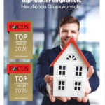 FOCUS-AUSZEICHNUNG: TOP-IMMOBILIENMAKLER – EINE EMPFEHLUNG MIT TRADITION